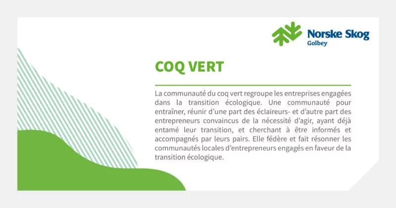 Le Coq Vert valide ladhesion de Norske Skog Golbey comme militant pour la transition ecologique