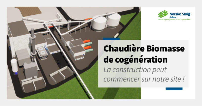 Les travaux de construction de la Chaudiere Co Generation CRE 5 GVE peuvent commencer a Norske Skog Golbey 1