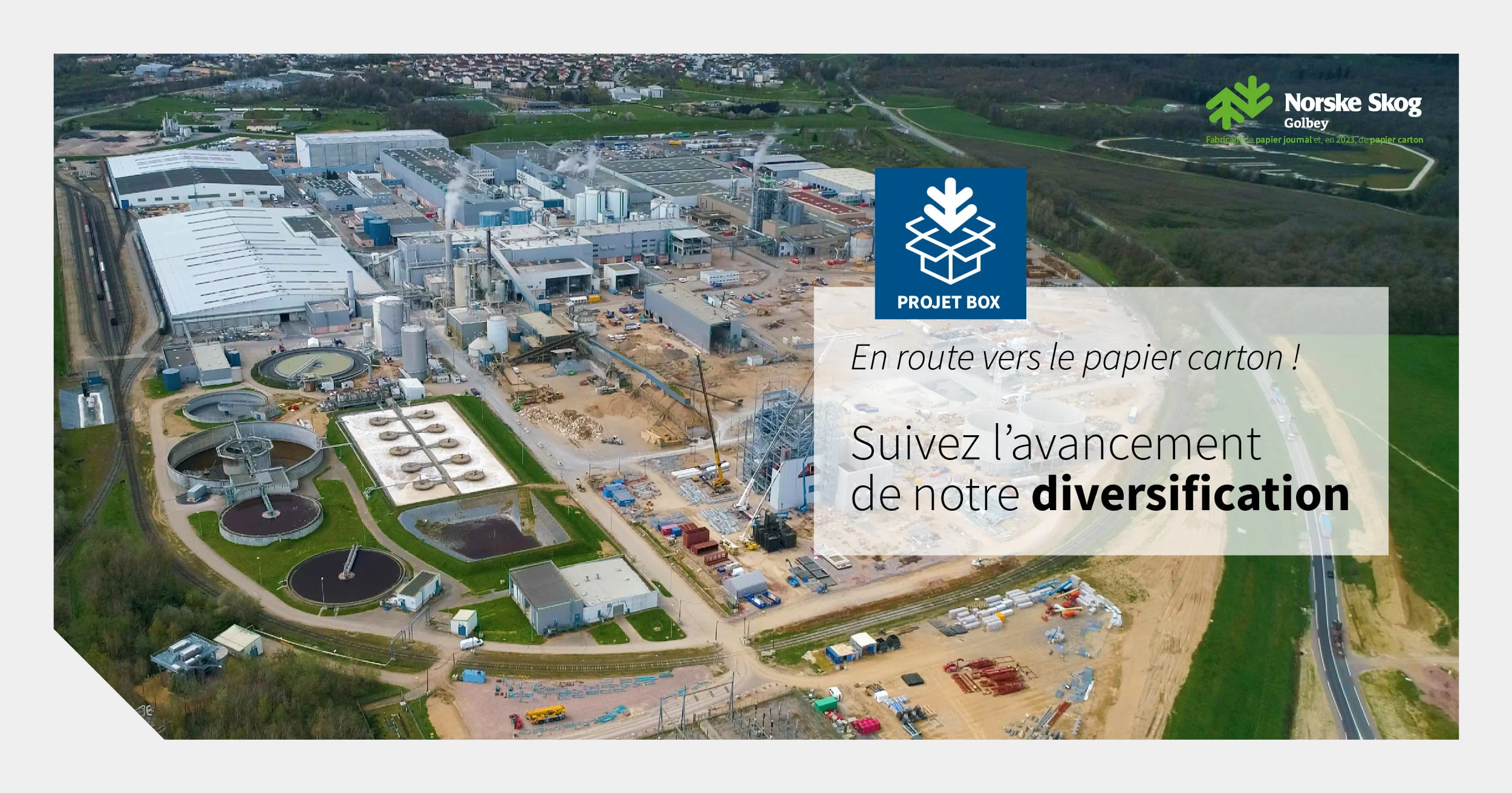 Mai 2023 Avancement du Projet de Diversification de Norske Skog Golbey