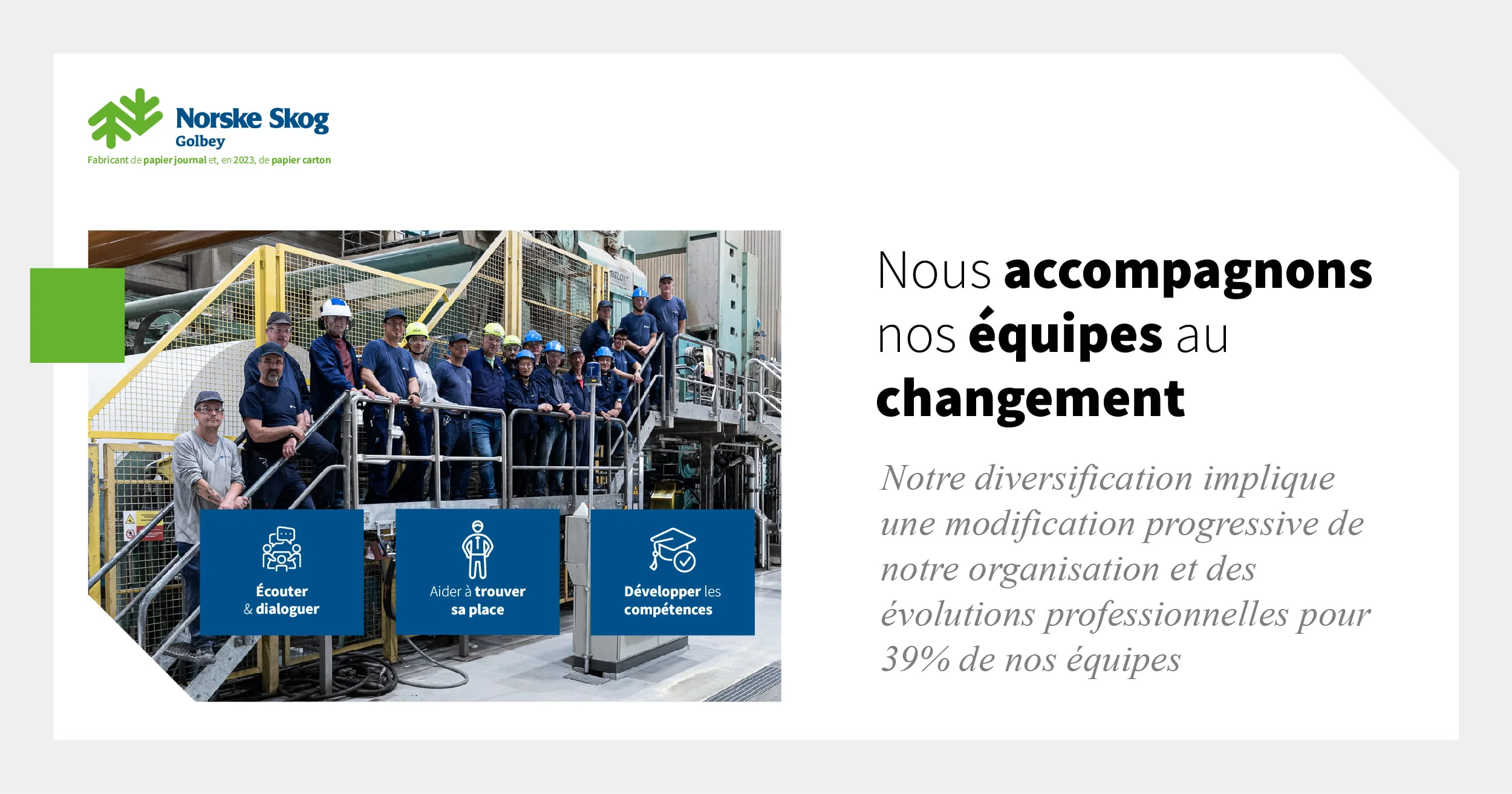 Norske Skog Golbey accompagne ses équipes aux évolutions professionnelles liées à sa diversification BOX