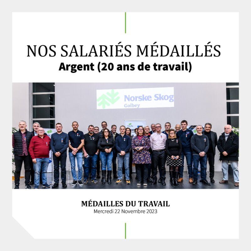 Salaries Norske Skog Golbey recompenses par la Medaille Argent pour leurs 20 annees de travail