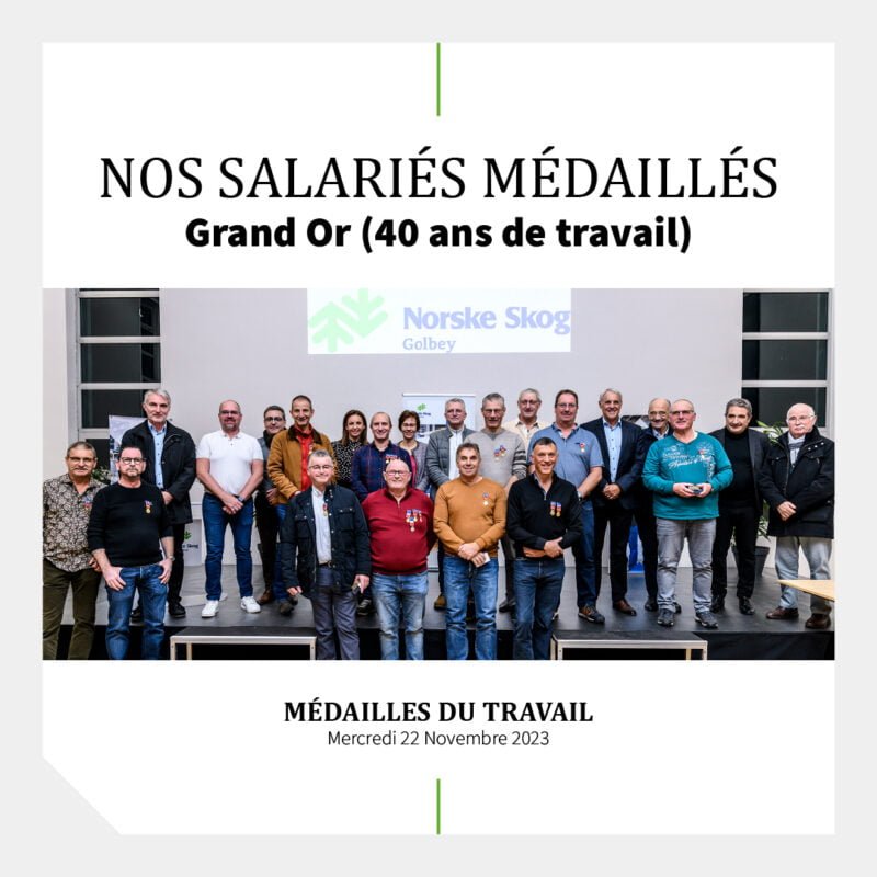 Salaries Norske Skog Golbey recompenses par la Medaille Grand Or pour leurs 35 annees de travail